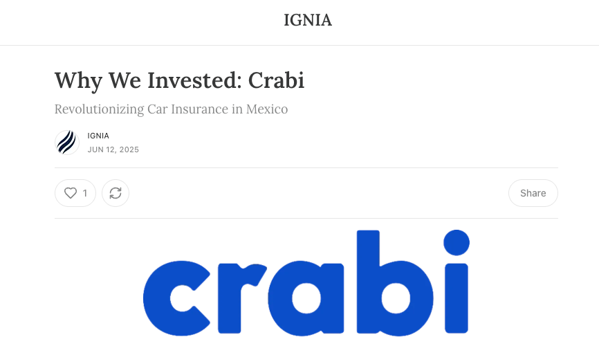 Why We Invested: Crabi, revolutionizing Car Insurance in Mexico. Source: Ignia Fund. 