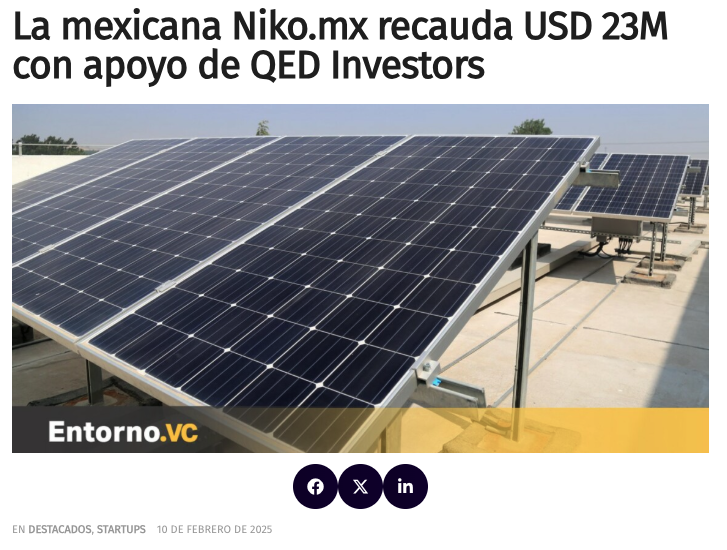 Mexican startup Niko.mx raises $23 million with support from QED Investors. Source: Entorno.vc
