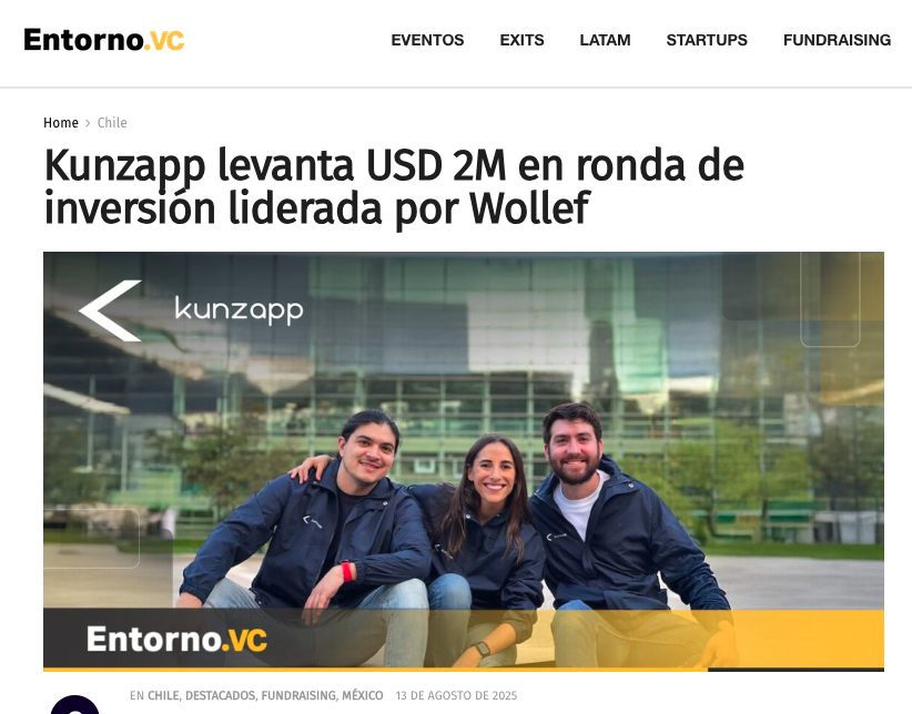 Kunzapp raises $2 million in investment round led by Wollef. Source: Entorno.vc