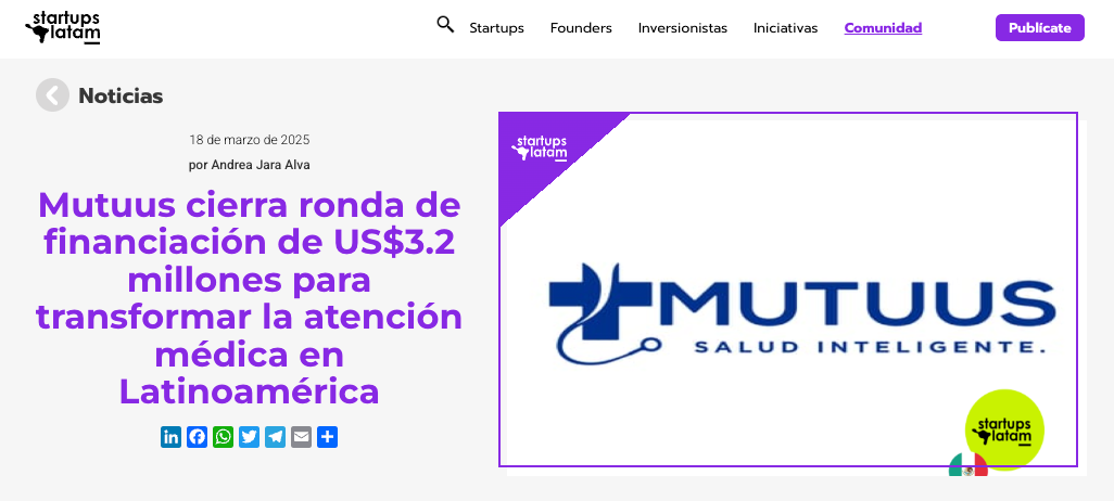 Mutuus closes $3.2 million funding round to transform healthcare in Latin America. Source: Startups Latam.