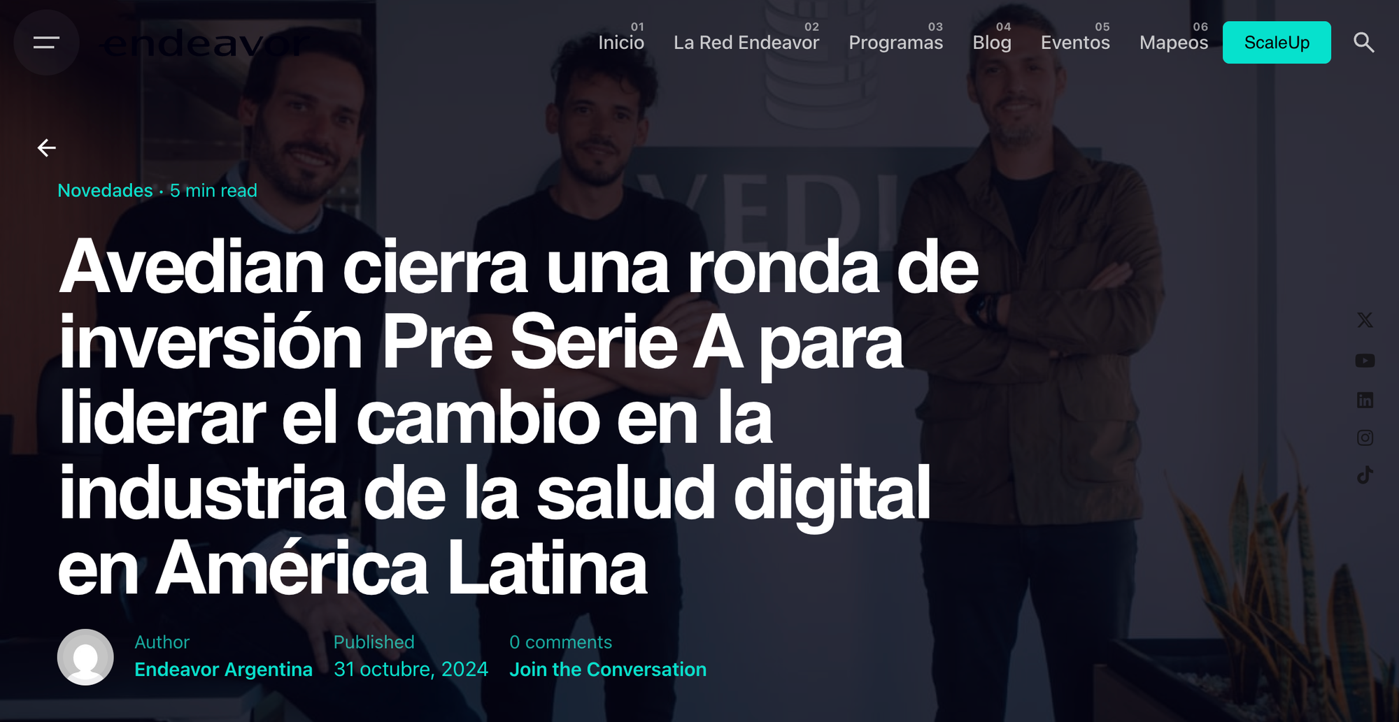 Avedian closes a pre-Series A investment round to lead the digital health industry in Latin America. Source: Endeavor.