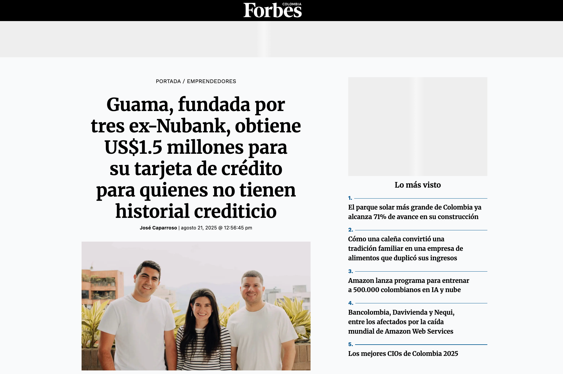 Guama, founded by three former Nubank employees, raises $1.5 million for its credit card for those with no credit history. Source: Forbes Colombia